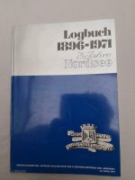 Logbuch 1896-1971 / 75 Jahre "Nordsee" Niedersachsen - Cuxhaven Vorschau