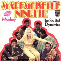 The Soulful Dynamics - Mademoiselle Ninette, 7", Single, Mono Nordrhein-Westfalen - Neuss Vorschau