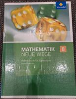 Mathematik Neue Wege 8 Arbeitsbuch ISBN 978 3 507 85778 0 Rheinland-Pfalz - Althornbach Vorschau