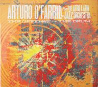 Arturo O`Farrill & Afro Latin Jazz Orchestra-The Offense of The D Saarbrücken-West - Klarenthal Vorschau