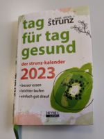 Kalender Dr. med. Ulrich Strunz Tag für Tag gesund 2023 essen Bayern - Durach Vorschau