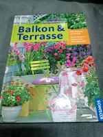 Pflanz Buch für Balkon und Terrasse Bayern - Türkheim Vorschau