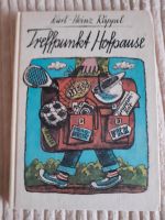 "Treffpunkt Hofpause"☆K.H.Räppel☆DDR Kinderbuch Verlag 1987 Thüringen - Worbis Vorschau