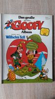 Das große Goofy Album 15 : Wilhelm Tell Ehapa Verlag 1981 Niedersachsen - Hameln Vorschau