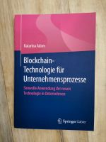 BLOCKCHAIN-TECHNOLOGIE FÜR UNTERNEHMENSPROZESSE Schleswig-Holstein - Dahmker Vorschau