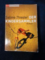 Sabine Thiesler Der Kindersammler Buch Thriller Roman Hessen - Fulda Vorschau