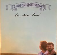 Zupfgeigenhansel - Kein schöner Land - LP Baden-Württemberg - Glottertal Vorschau