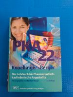 PKA 22 Lehrbuch für Pharmazeutisch kaufmännische Angestellte Baden-Württemberg - Walddorfhäslach Vorschau