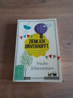 Ziemlich unverhofft Komödie Frauke Scheunemann Niedersachsen - Rodenberg Vorschau