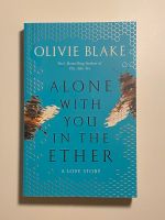 Alone with you in the Ether - Olivie Blake Pankow - Prenzlauer Berg Vorschau