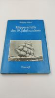 Buch "Klipperschiffe des 19. Jahrhunderts" DDR Baden-Württemberg - Erdmannhausen Vorschau