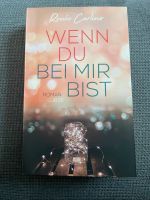 Buch „wenn du bei mir bist“ - 5€ INKL Versand Bayern - Karlshuld Vorschau