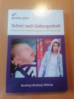 Buch Schrei nach Geborgenheit von Gundula Göbel Schleswig-Holstein - Großhansdorf Vorschau