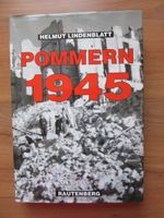 Pommern 1945 von Helmut Lindenblatt Mecklenburg-Vorpommern - Stralsund Vorschau