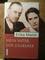 Erika Mann: Mein Vater der Zauberer - Hardcover ⭐NEU ungelesen⭐ Thüringen - Jena Vorschau
