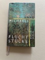 Anne Michaels:  FLUCHTSTÜCKE Nordrhein-Westfalen - Hattingen Vorschau