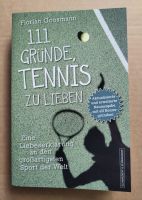 Buch - 111 Gründe, Tennis zu lieben - ungelesen Hessen - Hilders Vorschau