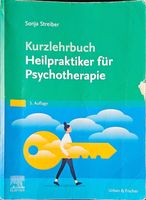 Heilpraktiker für Psychotherapie Kurzlehrbuch Streiber 5. Aufl. Schleswig-Holstein - Flensburg Vorschau