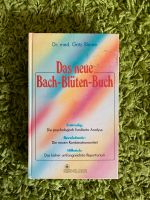 Das neue Bach-Blüten-Buch / Götz Blome Hessen - Bad Soden-Salmünster Vorschau