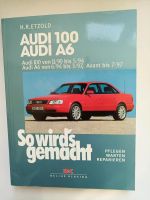 Auto Reparatur Fachbuch So wird´s gemacht Audi 100 A6 Berlin - Reinickendorf Vorschau