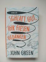 John Green "Schlaft gut, ihr fiesen Gedanken" (Gebundene Ausgabe) Nordrhein-Westfalen - Kall Vorschau