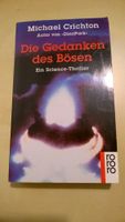 Die Gedanken des Bösen Michael Crichton Hessen - Liederbach Vorschau