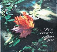 Borg/Hofstetter. Wenn der Wind vorübergeht. Bildband, Dichtung Nordrhein-Westfalen - Wiehl Vorschau