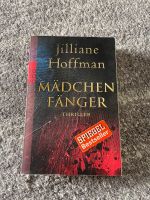 Jilliane Hoffmann Mädchenfänger Thriller Buch Nordrhein-Westfalen - Lohmar Vorschau