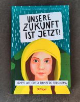 Neu! Unsere Zukunft ist jetzt! Kämpfe wie Greta Thunberg Hecking Sachsen - Coswig Vorschau