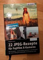 22 JPEG-Rezepte für Fujifilm X-Kameras von Thomas B. Jones Baden-Württemberg - Ettlingen Vorschau