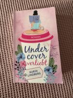Taschenbuch „undercover verliebt“ von Karin Lindberg Rheinland-Pfalz - Kettig Vorschau