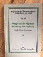 Geschichtliche Wanderfahrten Nr. 51 Freiberg und Ungebung Dresden - Leubnitz-Neuostra Vorschau