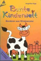 Bunte Kinderwelt - Bordüren aus Windowcolor mit Vorlagen Nordrhein-Westfalen - Dülmen Vorschau