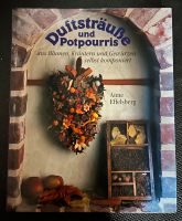 Buch „Duftsträuße und Potpourris“ zum Selbstgestalten Baden-Württemberg - Balingen Vorschau