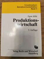 Produktionswirtschaft Egon Jehle 5. Auflage Lindenthal - Köln Sülz Vorschau