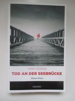 Gerd Kramer - Tod an der Seebrücke Düsseldorf - Vennhausen Vorschau