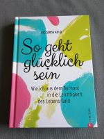 So geht glücklich sein Ratgeber Burnout Bayern - Rednitzhembach Vorschau