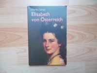 Elisabeth von Österreich von Martha Schad,TOP! Baden-Württemberg - Stutensee Vorschau