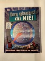 Das glaubst du NIE ! Sachbuch 8-10 Jahre Berlin - Spandau Vorschau