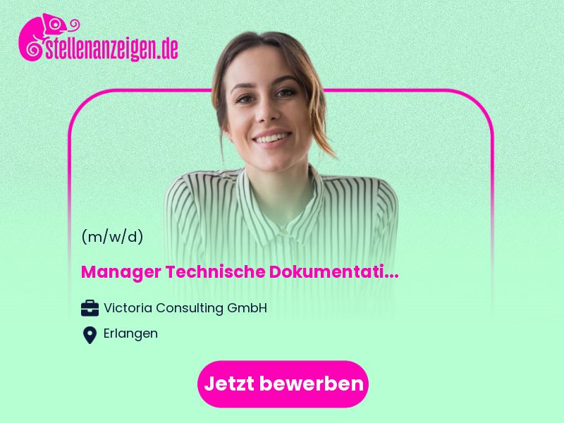 Manager Technische Dokumentation (m/w/d) in Erlangen