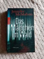 Das Mädchen im Wald von Jennifer McMahon  Thriller Dithmarschen - Dörpling Vorschau