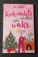 Mila Summers Weihnachtswünsche werden wahr SIGNIERT Nordrhein-Westfalen - Laer Vorschau