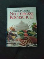 Neue große Kochschule (Roland gööcks) kochbuch Hessen - Bad Hersfeld Vorschau