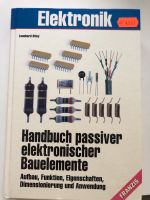 Buch Handbuch passiver elektronischer Bauelemente Niedersachsen - Friedeburg Vorschau