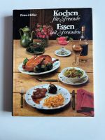 Kochbuch Kochen für Freunde Peter Efler Baden-Württemberg - Hardthausen Vorschau