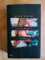 Trust Again von Mona Kasten Bayern - Tittmoning Vorschau