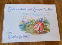 Glockenhut und Tausendschön Bilderbuch Märchen  Waldorf Greiner Niedersachsen - Burgdorf Vorschau