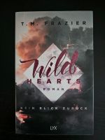 Wild Hearts (Band 1) - T. M. Frazier Thüringen - Erfurt Vorschau