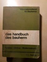 Das Handbuch des Bauherrn. Neubau Umbau Modernisierung. Rarität Nordrhein-Westfalen - Hamm Vorschau