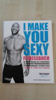 I make you sexy Fitnessbuch Buch Hessen - Brensbach Vorschau
